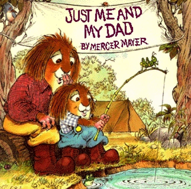 Mercer Mayer's Just Me and My Dad - predn CD obal