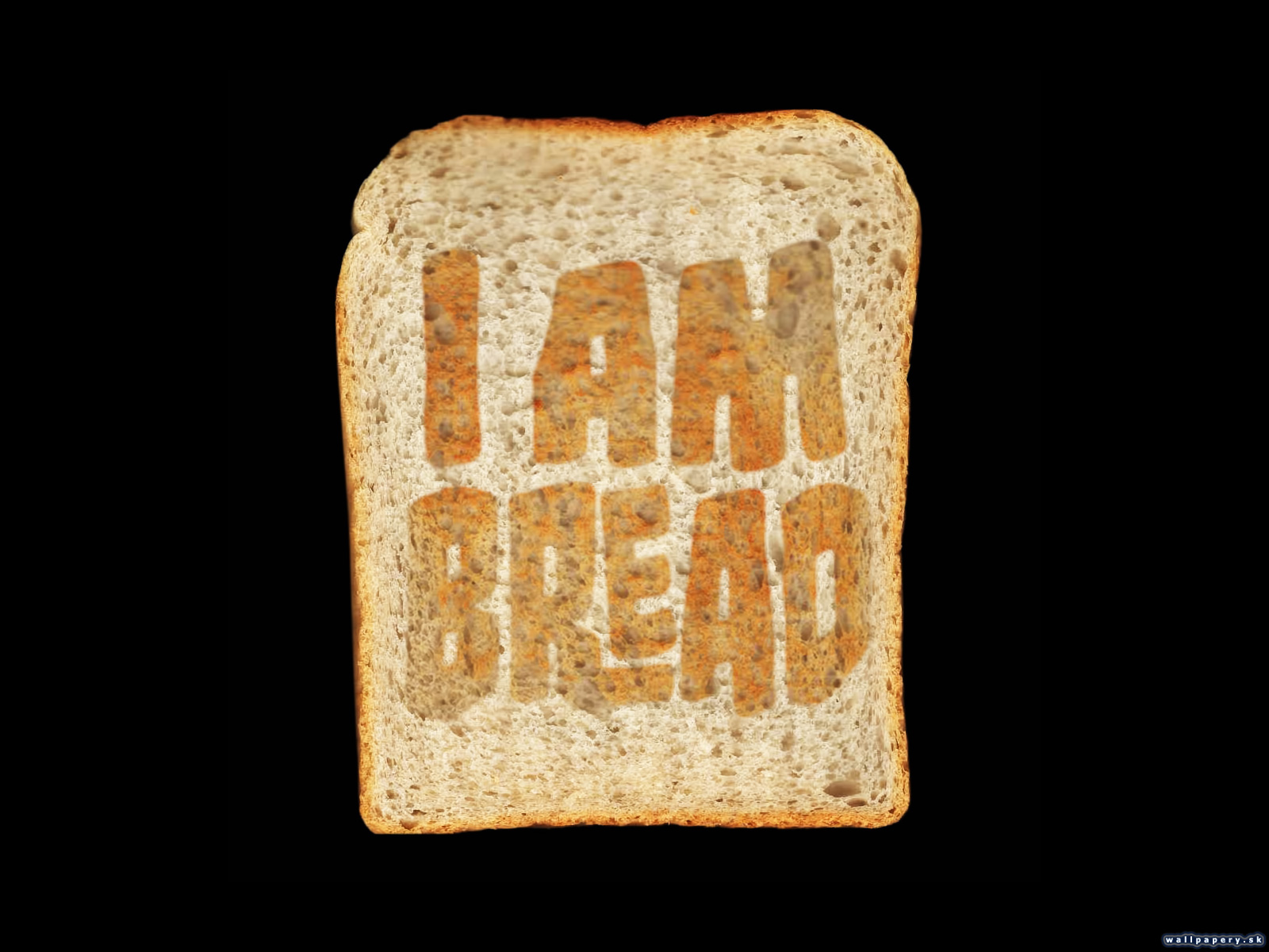 I Am Bread - wallpaper 3