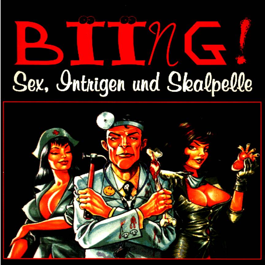 Biing!: Sex, Intrigue and Scalpels - predn CD obal