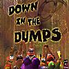 Down in the Dumps - predn CD obal