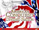 American Conquest: Divided Nation - wallpaper #2