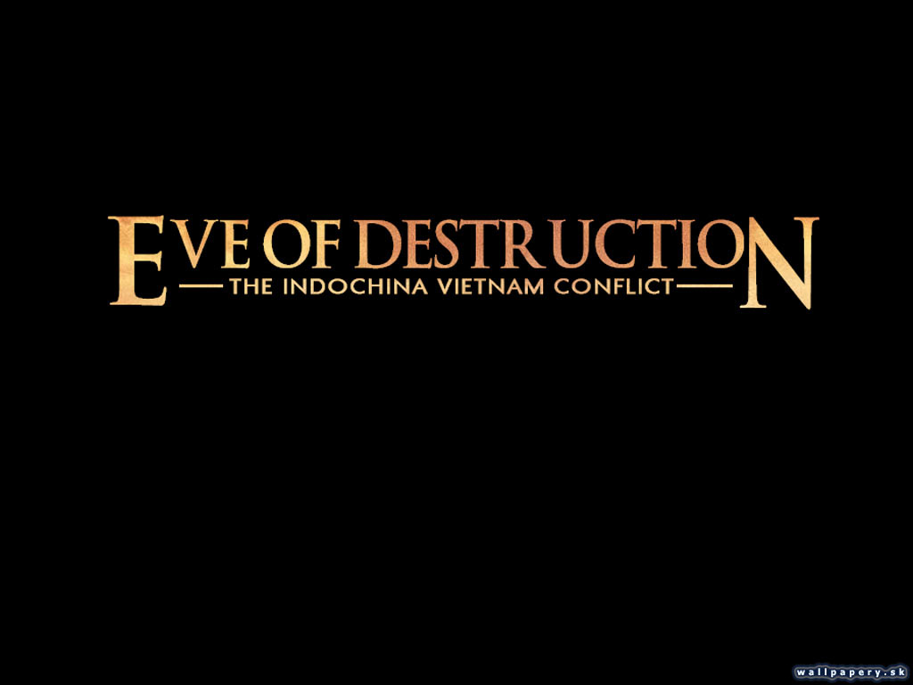 Eve of Destruction: The Indochina Vietnam Conflict - wallpaper 2